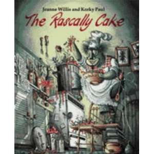    The Rascally Cake (9780862644772) Jeanne Willis, Korky Paul Books