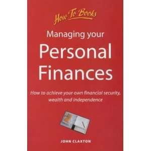  Managing Your Personal Finances How to Achieve Your Own 