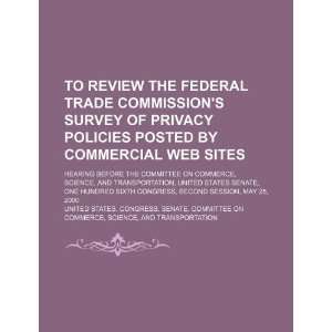  To review the Federal Trade Commissions survey of privacy 
