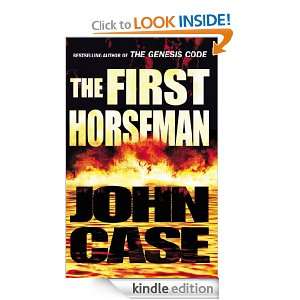 The First Horseman John Case  Kindle Store