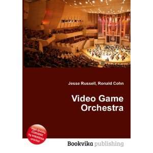  Video Game Orchestra Ronald Cohn Jesse Russell Books