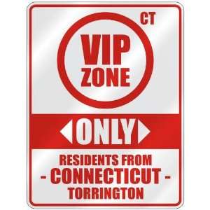  VIP ZONE  ONLY RESIDENTS FROM TORRINGTON  PARKING SIGN 