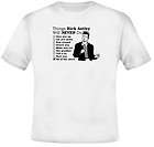 Rick Astley Never Give You Up Funny T Shirt
