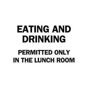 Sign,14x20,eating And Drinking Permitted   BRADY  