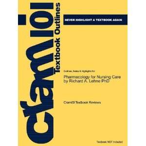 for Pharmacology for Nursing Care   Text and E Book by Richard 
