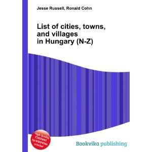  List of cities, towns, and villages in Hungary (N Z 