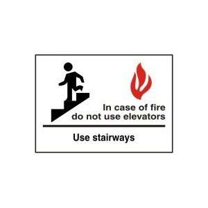 IN CASE OF FIRE DO NOT USE ELEVATORS USE STAIRWAYS (W/GRAPHIC) Sign 