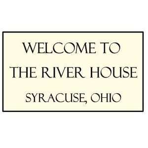  Welcome to the River House