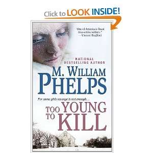  Too Young to Kill [Mass Market Paperback] M. William 