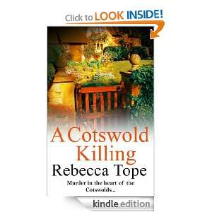 Cotswold Killing (Cotswolds Mystery 1) Rebecca Tope  