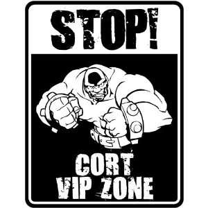  New  Stop    Cort Vip Zone  Parking Sign Name