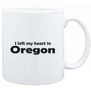    Mug White I LEFT MY HEART IN Oregon  Usa States