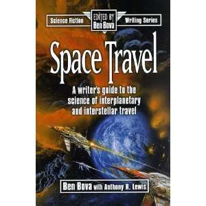  Space Travel A Writers Guide to the Science of 