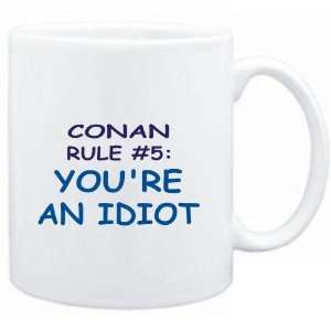   White  Conan Rule #5 Youre an idiot  Male Names