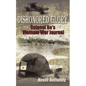    Colonel Bos Vietnam War Journal [Paperback] Heath Bottomly Books