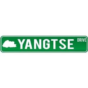   Yangtse Drive   Sign / Signs  Bhutan Street Sign City