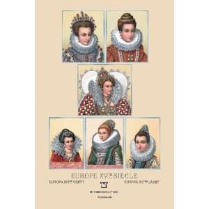  Feminine Fashions of the European Aristocracy, Sixteenth 