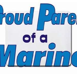  Proud Parent of a Marine Mousepad