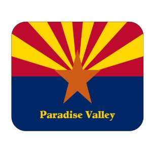  US State Flag   Paradise Valley, Arizona (AZ) Mouse Pad 
