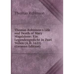  Thomas Robinsons Life and Death of Mary Magdalene Ein 