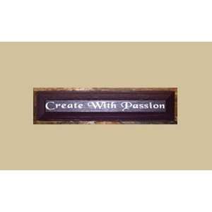   SaltBox Gifts SK519CWP Create With Passion Sign Patio, Lawn & Garden