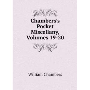   Chamberss Pocket Miscellany, Volumes 19 20 William Chambers Books