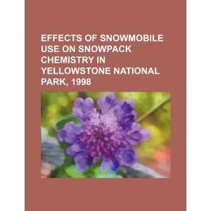   chemistry in Yellowstone National Park, 1998 (9781234242794) U.S