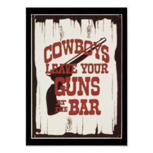  Leave You Gun At The Bar Cowboy Print