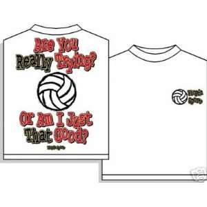   ARE YOU REALLY TRYING? VOLLEYBALL T SHIRT LARGE NEW