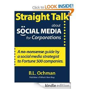 Straight Talk About Social Media B.L. Ochman  Kindle 