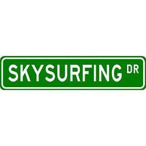  SKYSURFING Street Sign   Sport Sign   High Quality Aluminum Street 