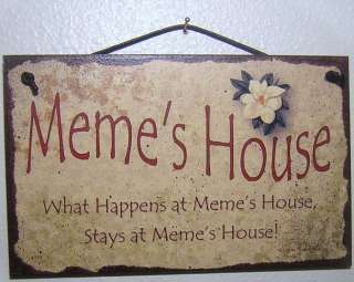 SIGN MEME S HOUSE What happens at stays FLOWER 4159 58  