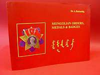 Mongolian Orders Medals & Badges Catalog BOOK by Battushig Engl.txt 