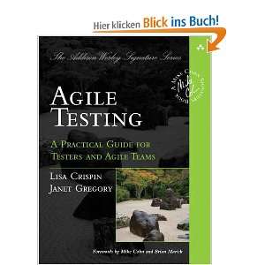   Practical Guide for Testers and Agile Teams (Addison Wesley Signature