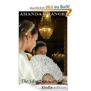 The Silverton Scandal eBook Amanda Grange  Kindle Shop