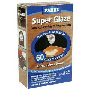Parks Super Glaze 1 qt. Pour On Finish and Preservative 241352 at The 