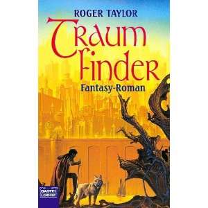 Traumfinder  Roger Taylor Bücher