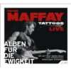 Tattoos (40 Jahre Maffay Alle Hits Neu Produziert) Peter Maffay 