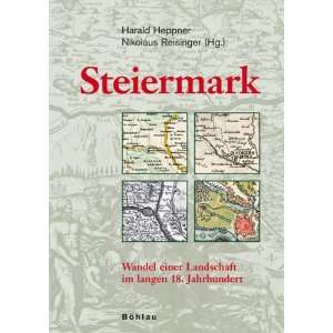   die Steiermark  Harald Heppner, Nikolaus Reisinger Bücher