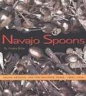 Navajo Spoons Indian Artistry and the Souvenir Trade,