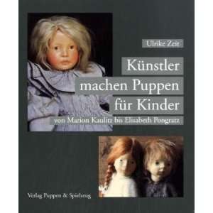 Künstler machen Puppen für Kinder  Ulrike Zeit Bücher