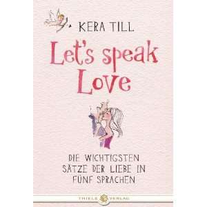 Lets speak love  Kera Till Bücher