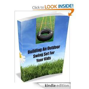 Building An Outdoor Swing Set For Your Kids Linda Ricker  