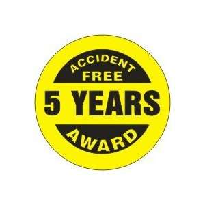  Labels ACCIDENT FREE AWARD 5 YEARS 2 1/4 Adhesive Vinyl 