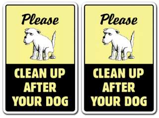   UP AFTER YOUR DOG Sign pet no poop crap waste warning removal  