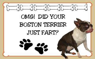 Boston Terrier Magnet OMG Did your Boston Just Fart  