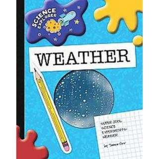 Super Cool Science Experiments Weather (Hardcover) product details 