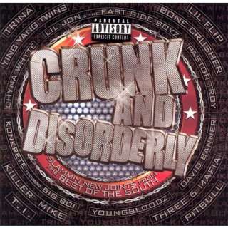 Crunk and Disorderly [Explicit Lyrics].Opens in a new window