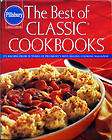 Pillsbury the Best of Classic Cookbooks 275 Recipes from 20 Years of 