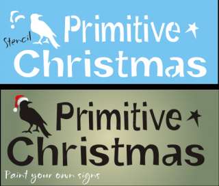 New Stencil #C68 ~ Primitive Christmas with Santa Claus Crow   paint 